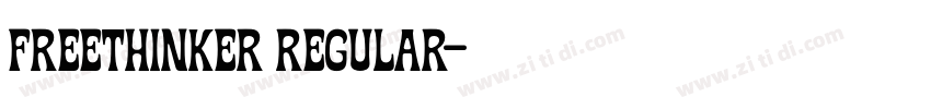 Freethinker Regular字体转换
